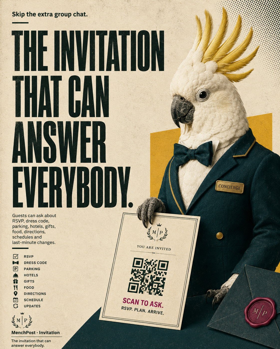 THE INVITATION THAT CAN ANSWER EVERYBODY.