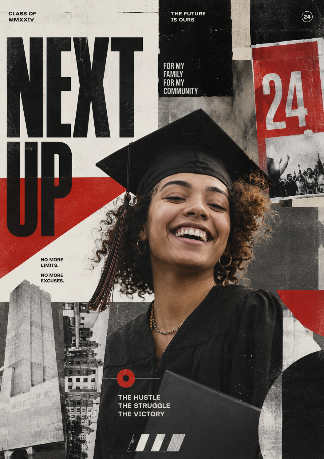 NEXT UP: Graduation, Then Everything Else